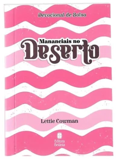Essência Diária | Mananciais no Deserto - Edição Portáti