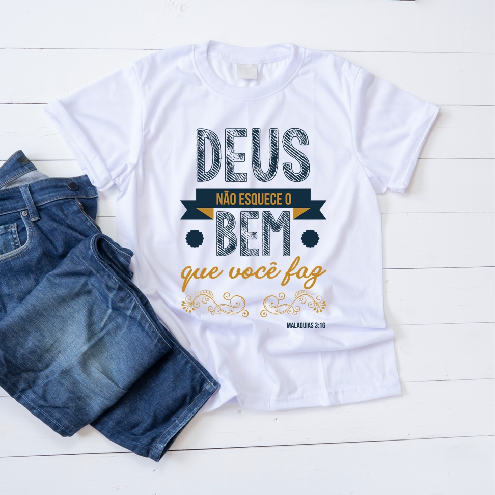 Camiseta "Deus Não Esquece o Bem que Você Faz": Fé, Gratidão e Recompensa Divina
