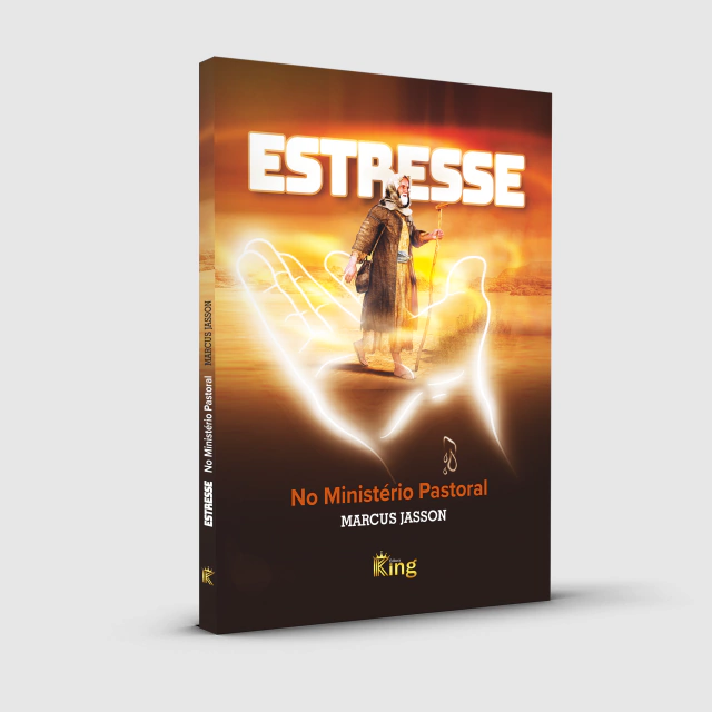 ESTRESSE NO MINISTÉRIO PASTORAL