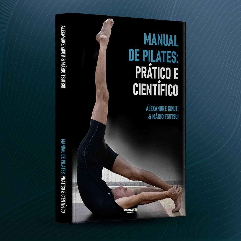 Livro Físico - Manual de Pilates: Prático e Científico