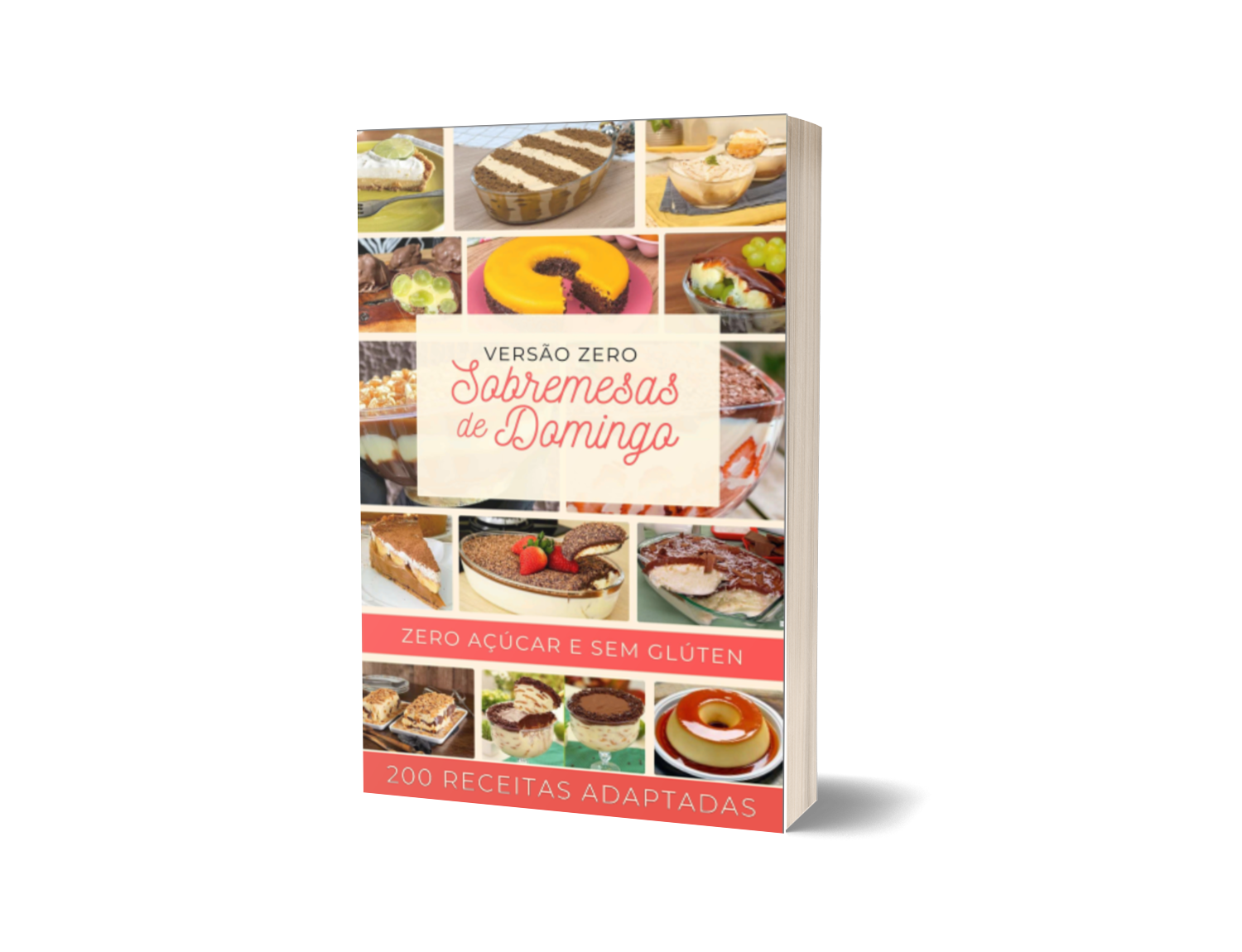 Sobremesas de Domingo   200 Opções Zero Açúcar