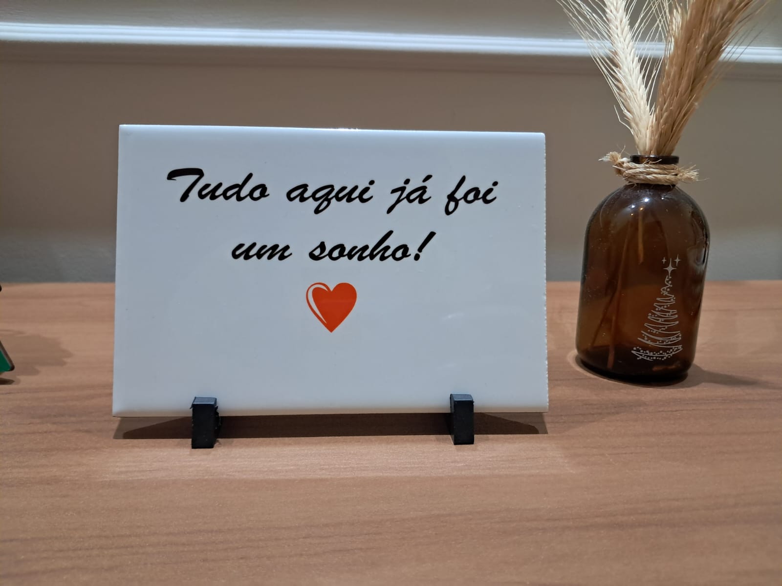 Azulejo Personalizado - Tudo aqui já foi um sonho