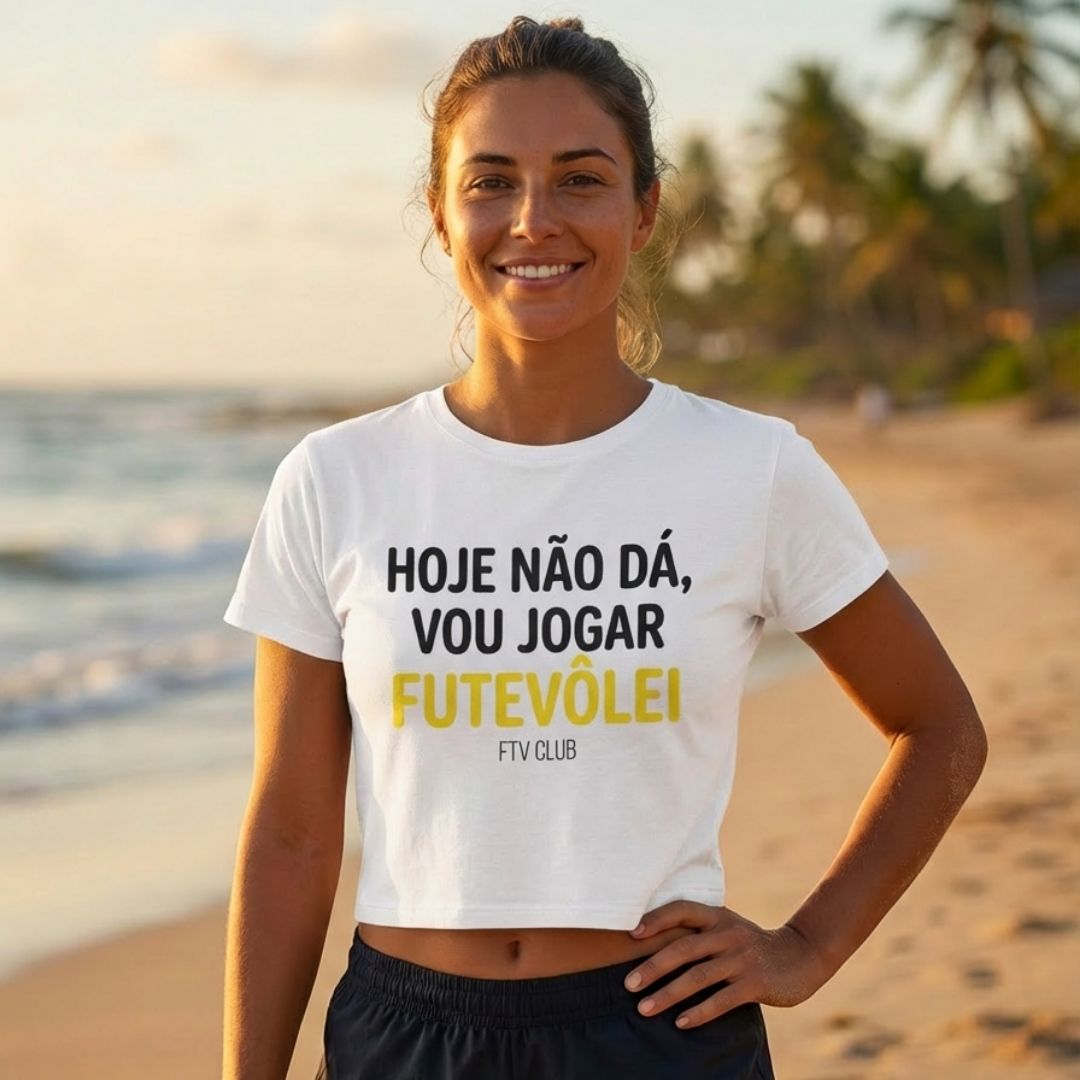 Cropped Feminino Futevôlei - Hoje não dá, vou joga futevôlei