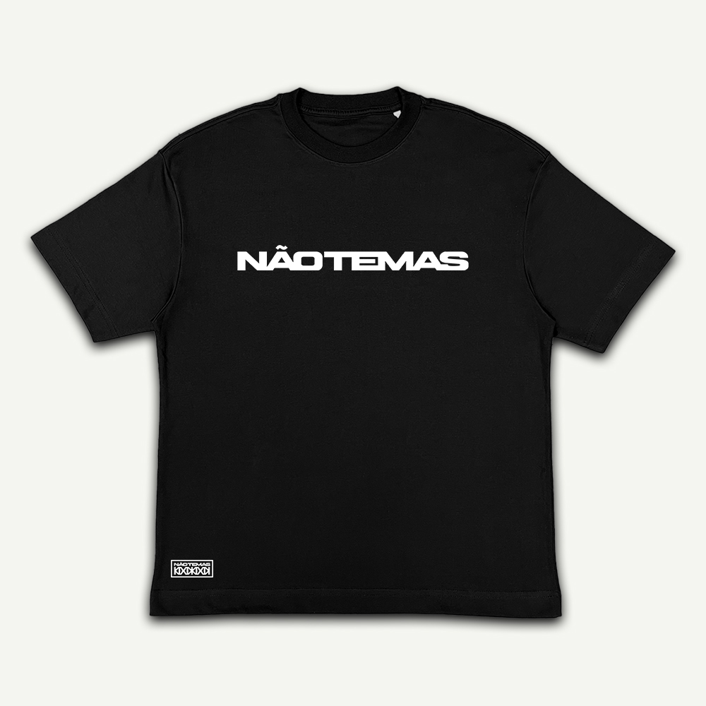 Primícia - Camiseta Oversized Premium Preta | Não Temas