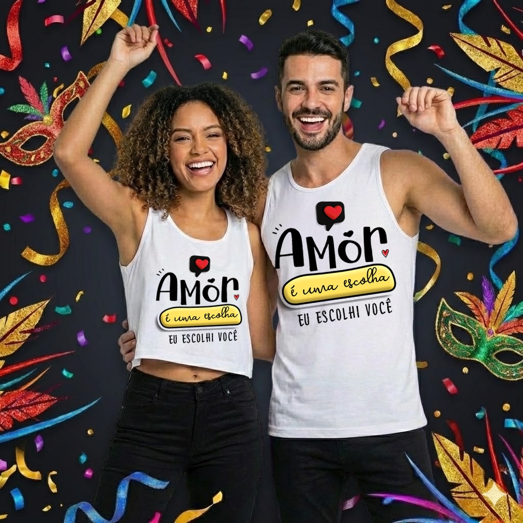 Kit Casal Carnaval "Amor é uma Escolha" - Cropped + Regata