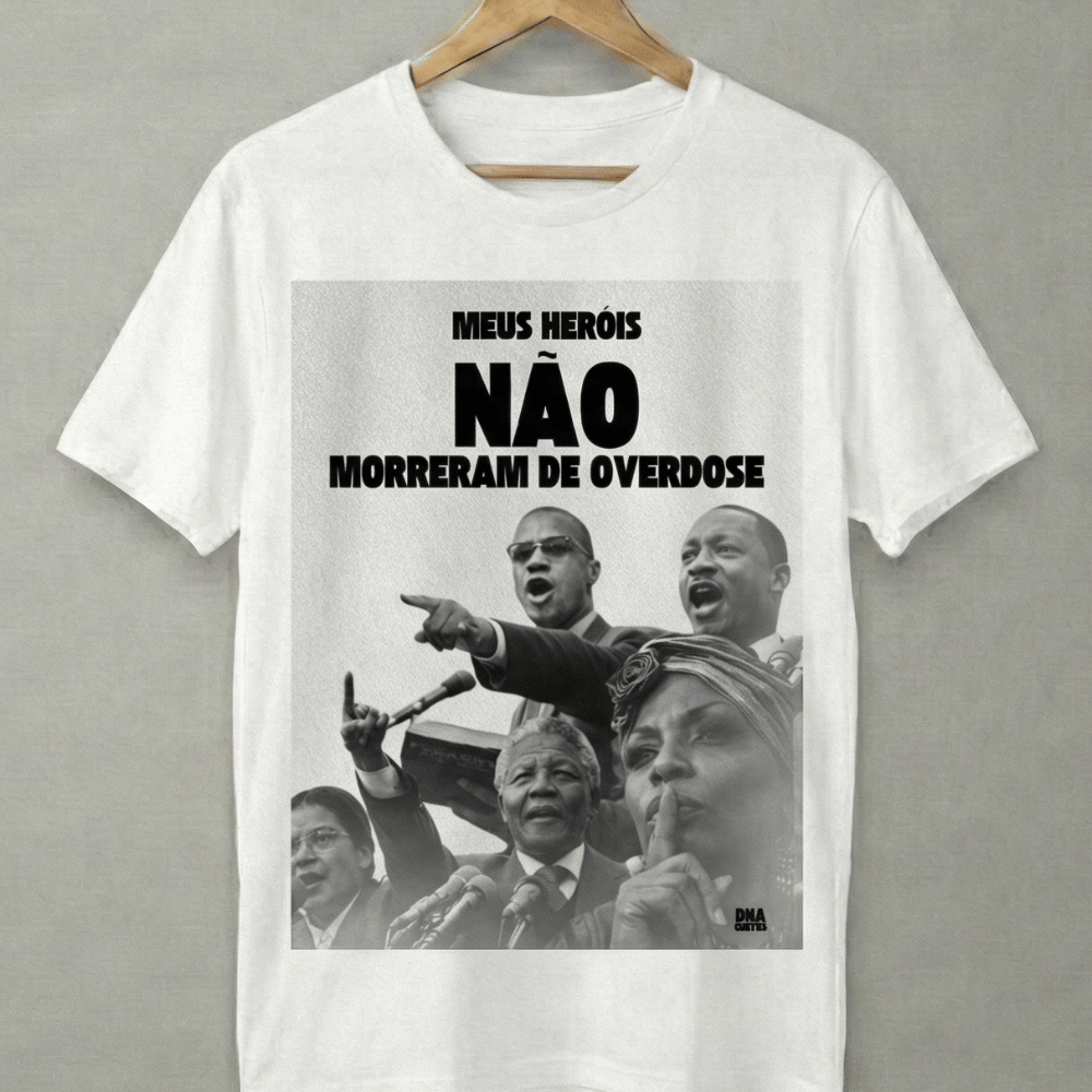 Camisa MEUS HERÓIS NÃO MORRERAM
