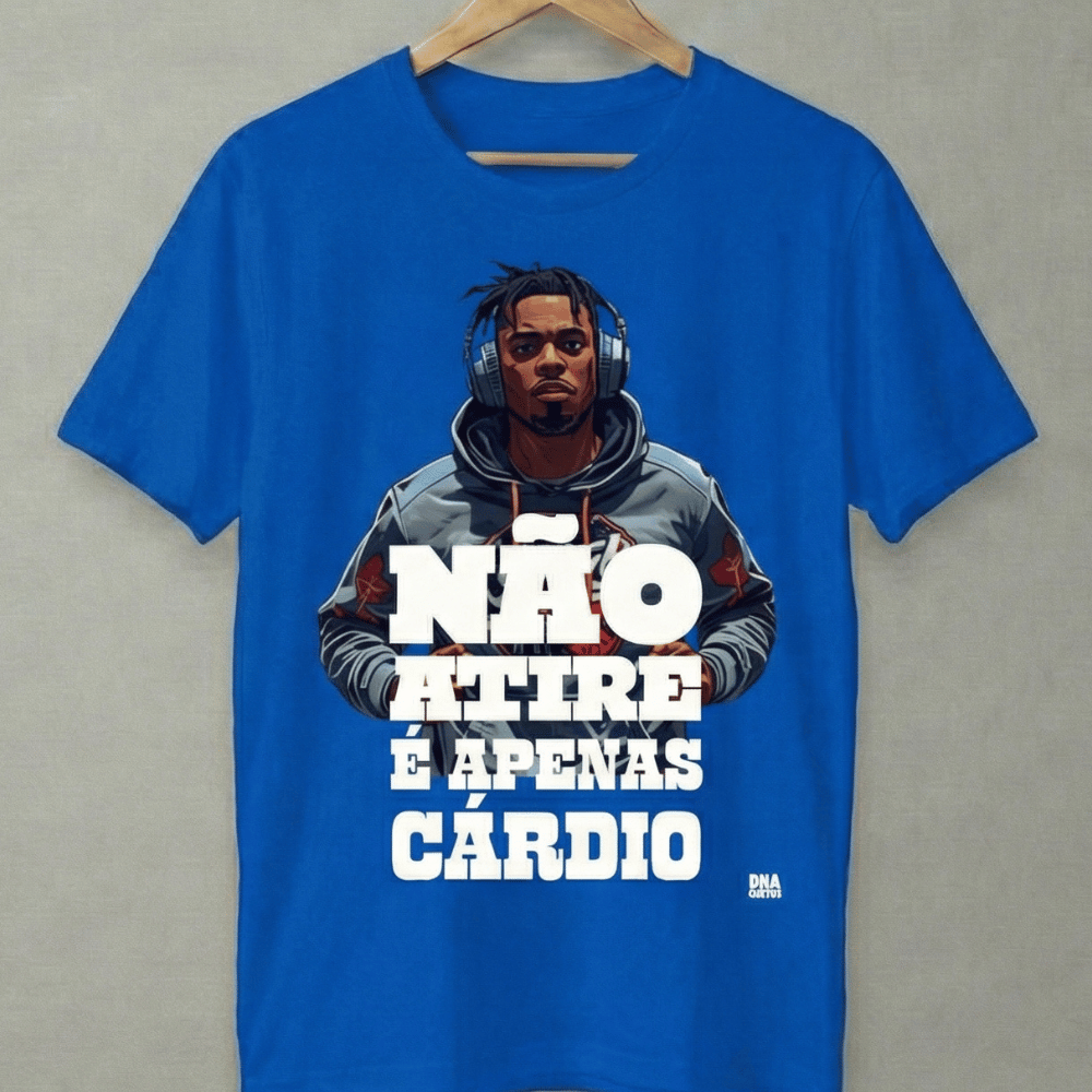 Camisa NÃO ATIRE, É APENAS CÁRDIO